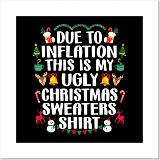 Funny Due to Inflation Ugly Christmas Sweaters Mens Womens Posters and Art